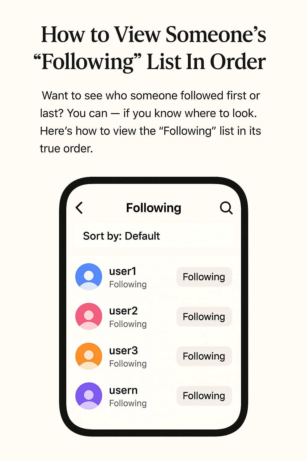 How to View Someone’s “Following” List In Order